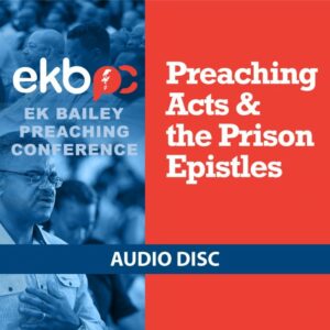 Michael Duduit | Preaching the Acts & the Prison Epistles